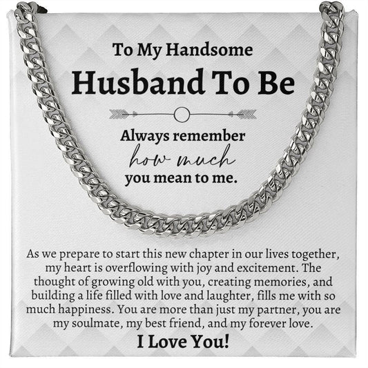 To My Husband To Be Gifts, Cuban Chain Necklace, Groom Gift from Bride, Wedding Day Gift for Groom, Bride to Groom Gift on Wedding Day