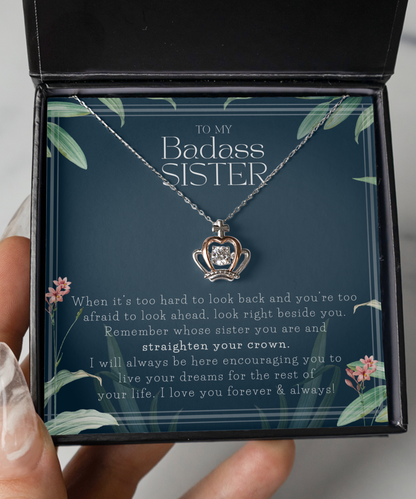 Badass Sister Necklace, Remember Whose Sister You Are, Straighten Your Crown, Gift for Sister